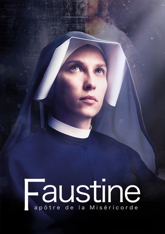 Faustine, Apôtre de la Miséricorde