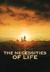 The Necessities of Life