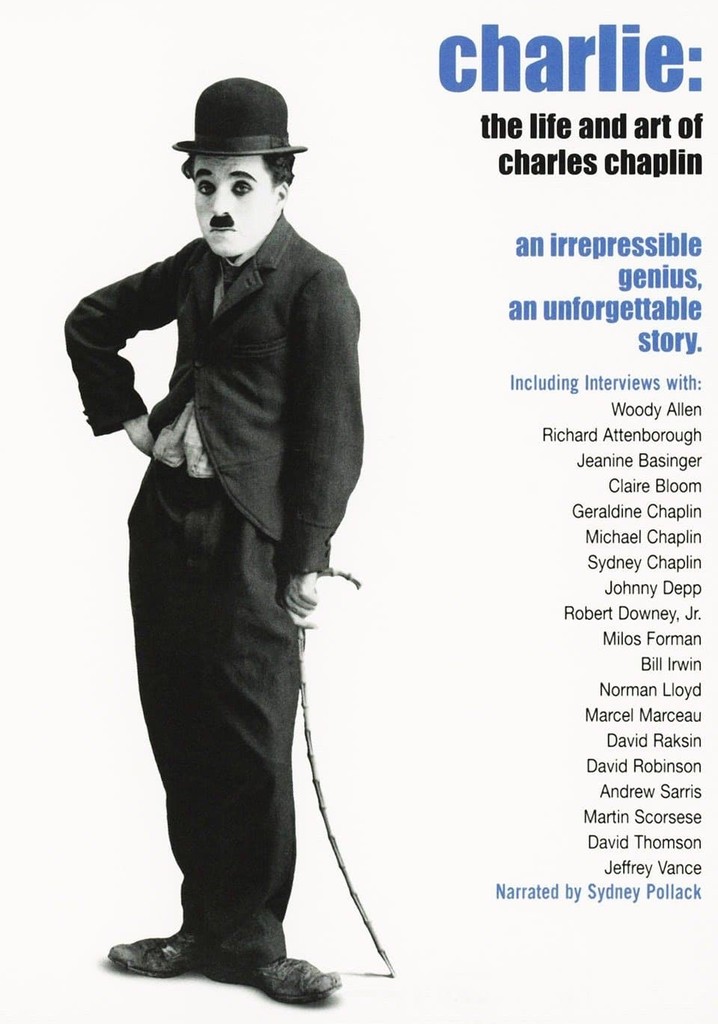 Charlie: The Life and Art of Charles Chaplin