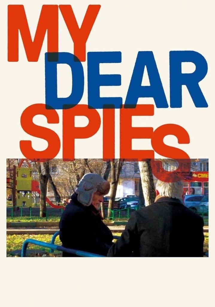 My Dear Spies