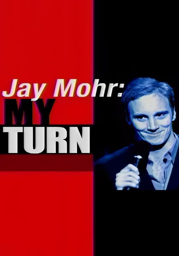 Jay Mohr: My Turn