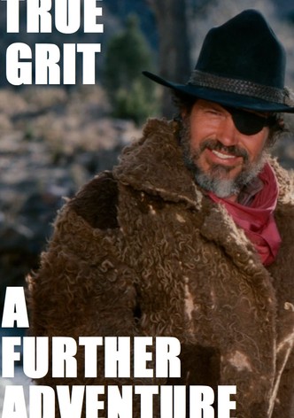 True Grit: A Further Adventure