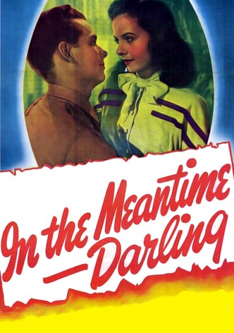 In the Meantime, Darling