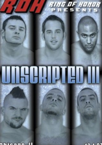 ROH: Unscripted III