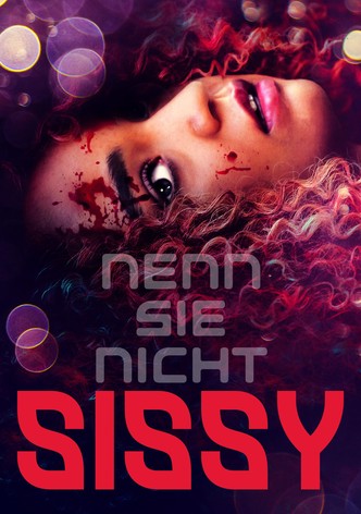 Nenn Sie nicht Sissy