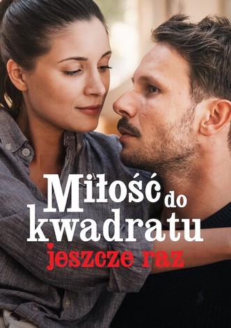 Miłość do kwadratu jeszcze raz