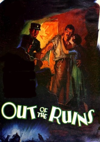 Out of the Ruins