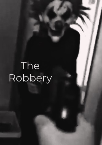 The Robbery