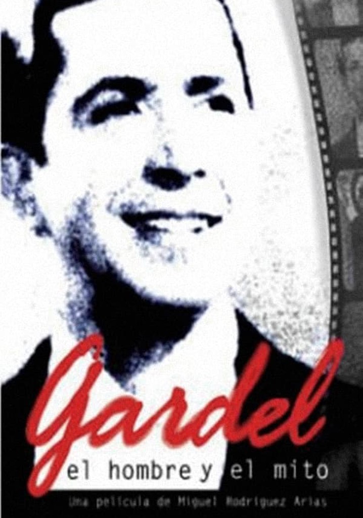 Gardel: el hombre y el mito