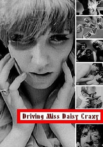 Driving Miss Daisy Crazy