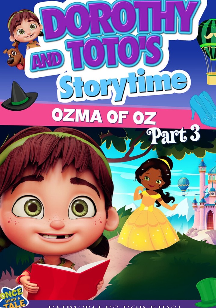 Dorothy and Toto's Storytime: Ozma of Oz Part 3