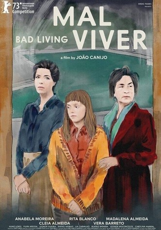 Bad Living