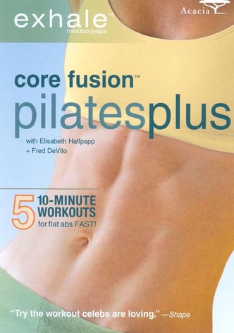 Exhale: Core Fusion - Pilates Plus