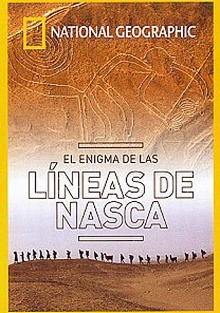 Nasca Lines: The Buried Secrets