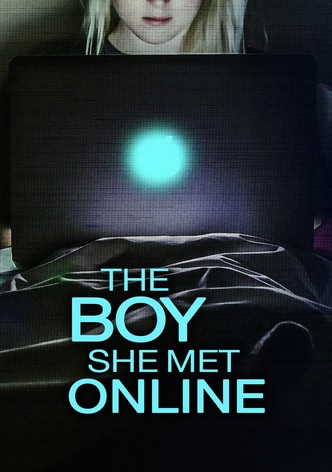 The Boy She Met Online