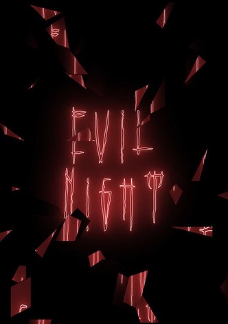 Evil Night