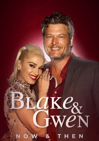 Blake & Gwen: Now & Then