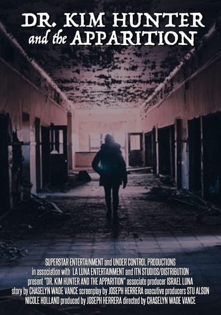 Dr. Kim Hunter and the Apparition