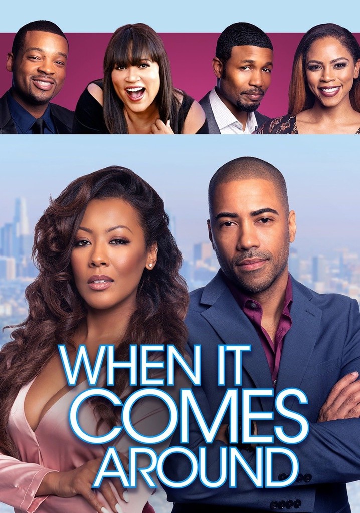 When It Comes Around