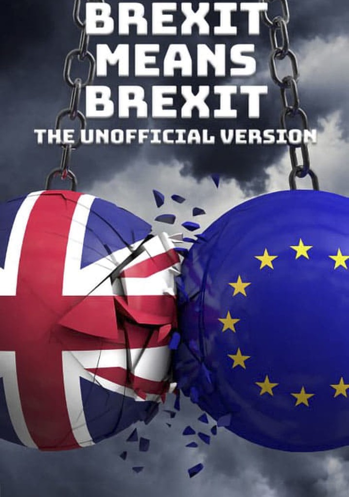 Brexit Means Brexit: The Unofficial Version
