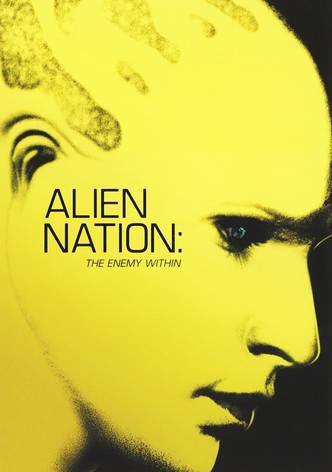 Alien Nation: The Enemy Within