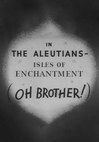 In the Aleutians