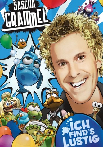 Sascha Grammel - Ich find's lustig