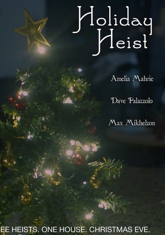 Holiday Heist