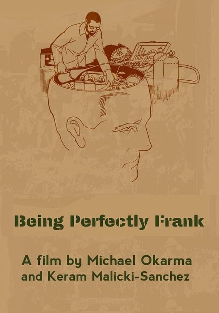 Being Perfectly Frank