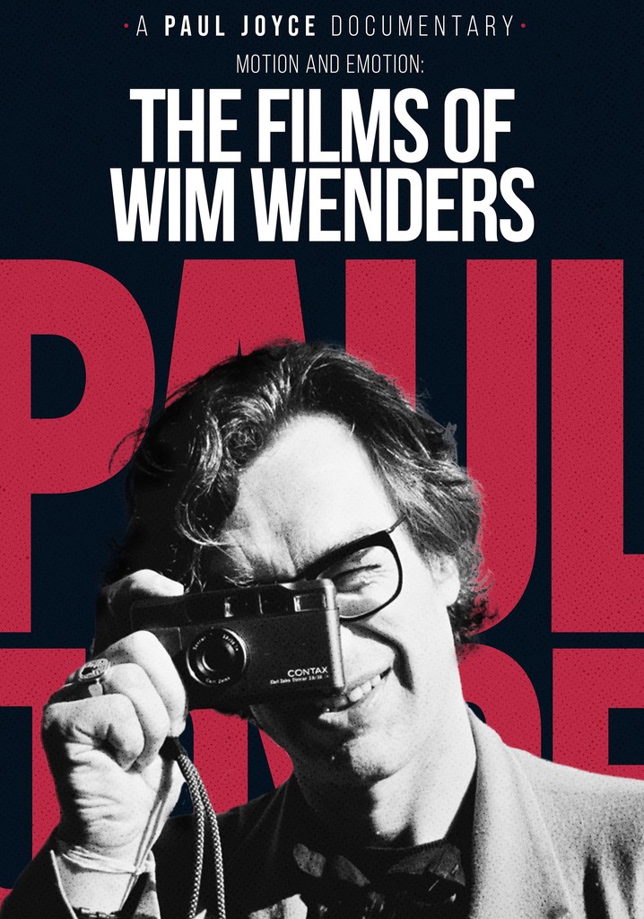 Motion and Emotion: The Films of Wim Wenders