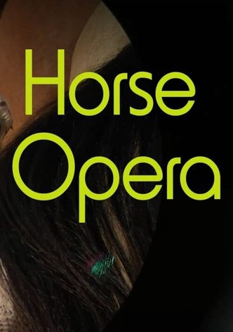 Horse Opera