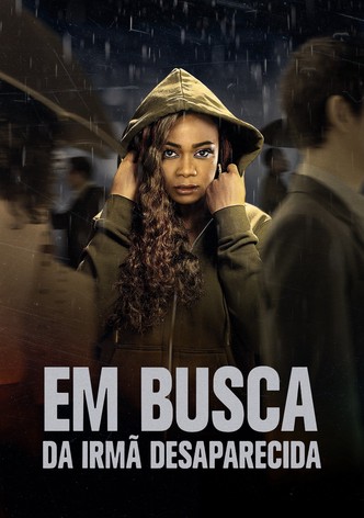 Em Busca da Irmã Desaparecida