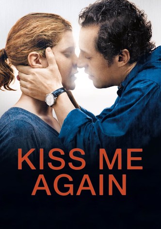 Kiss Me Again