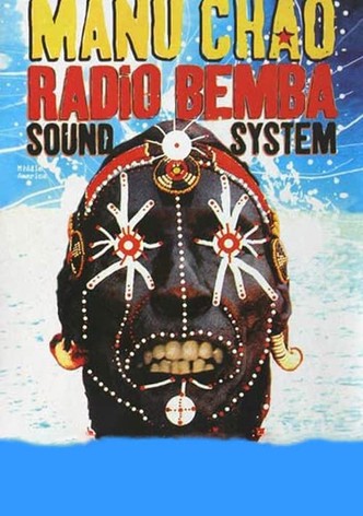 Manu Chao: Radio Bemba Sound System