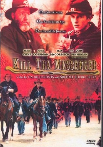 Kill the Messenger