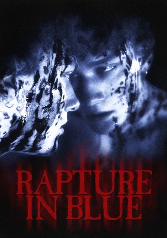 Rapture in Blue