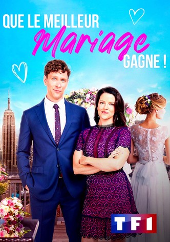 Que le meilleur mariage gagne !