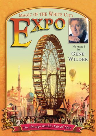 EXPO: Magic of the White City