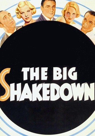 The Big Shakedown