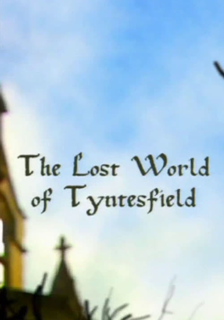 The Lost World of Tyntesfield