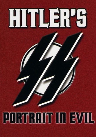 Hitler's SS: Portrait in Evil