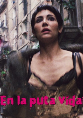 En la puta vida