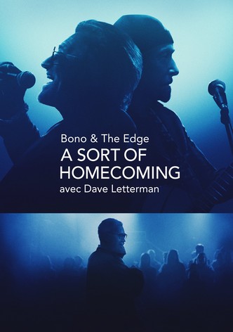 Bono & The Edge : A Sort of Homecoming avec Dave Letterman