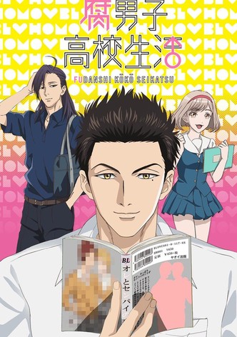 The Highschool Life of a Fudanshi (Original Japanese Version)
