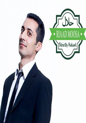 Riaad Moosa: Strictly Halaal