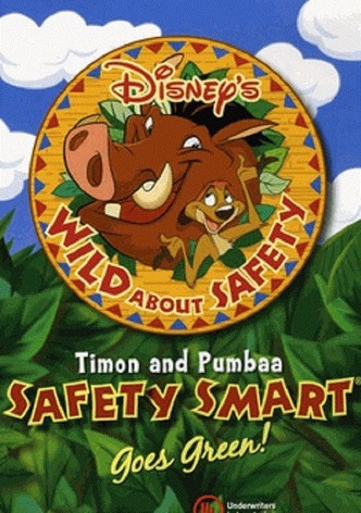 Wild About Safety: Timon and Pumbaa Safety Smart Goes Green!