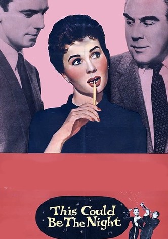 This Could Be the Night