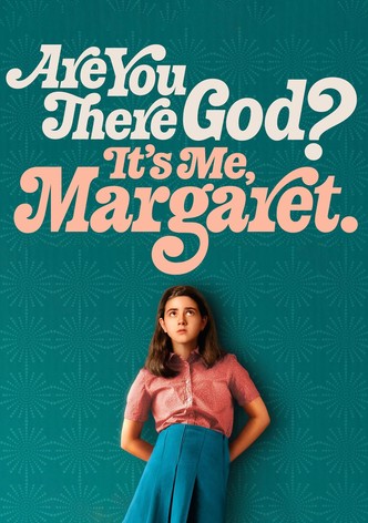 Are You There God? It's Me, Margaret.