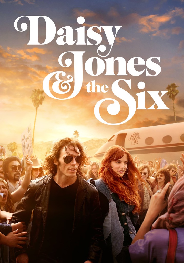 Watch Daisy Jones & the Six - Season 1
