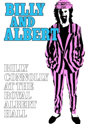 Billy Connolly: Billy and Albert (Live at the Royal Albert Hall)